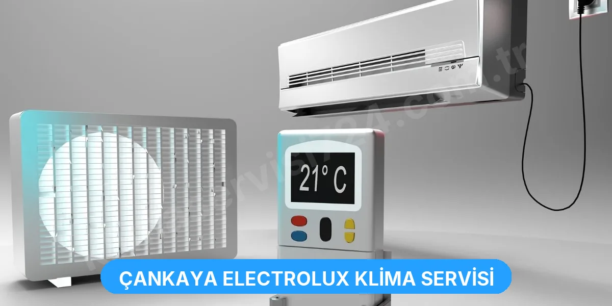 Çankaya Electrolux Klima Servisi