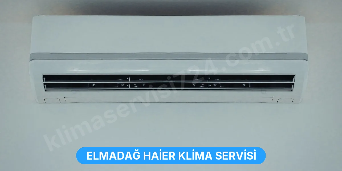 Elmadağ Haier Klima Servisi