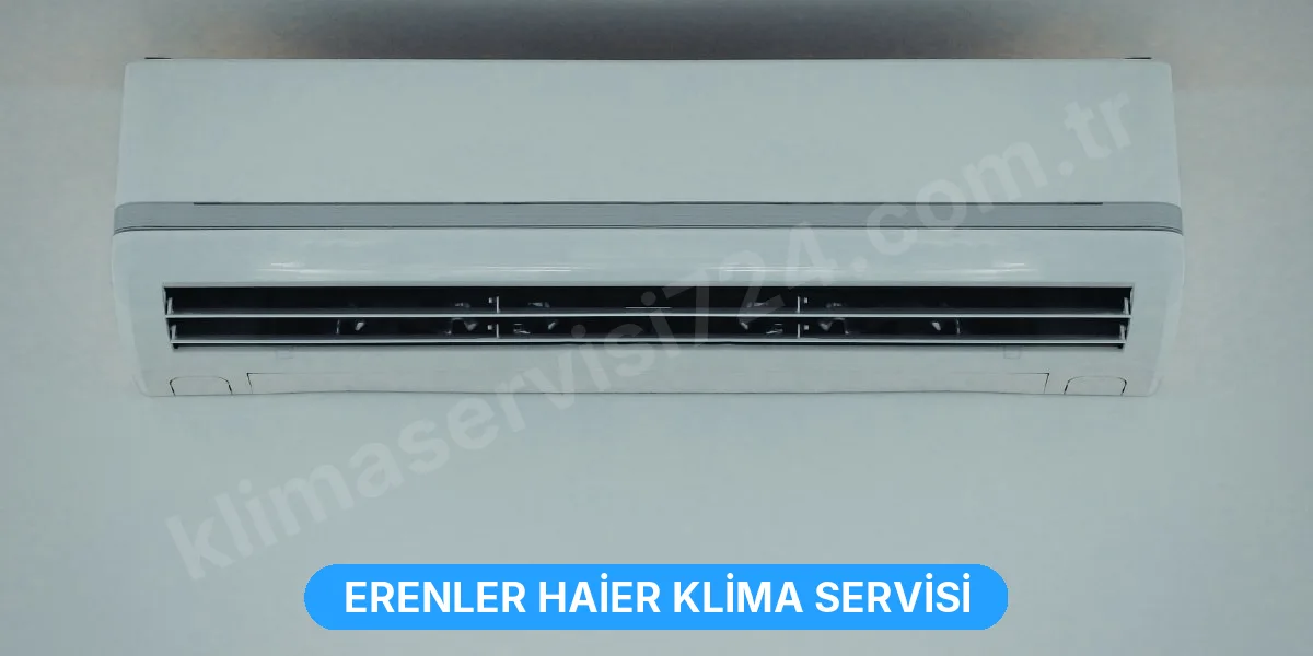 Erenler Haier Klima Servisi
