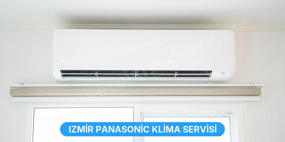 Izmir Panasonic Klima Servisi
