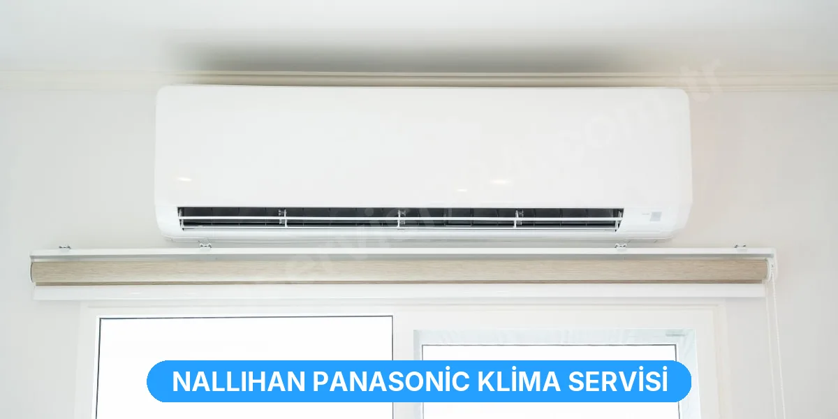 Nallıhan Panasonic Klima Servisi
