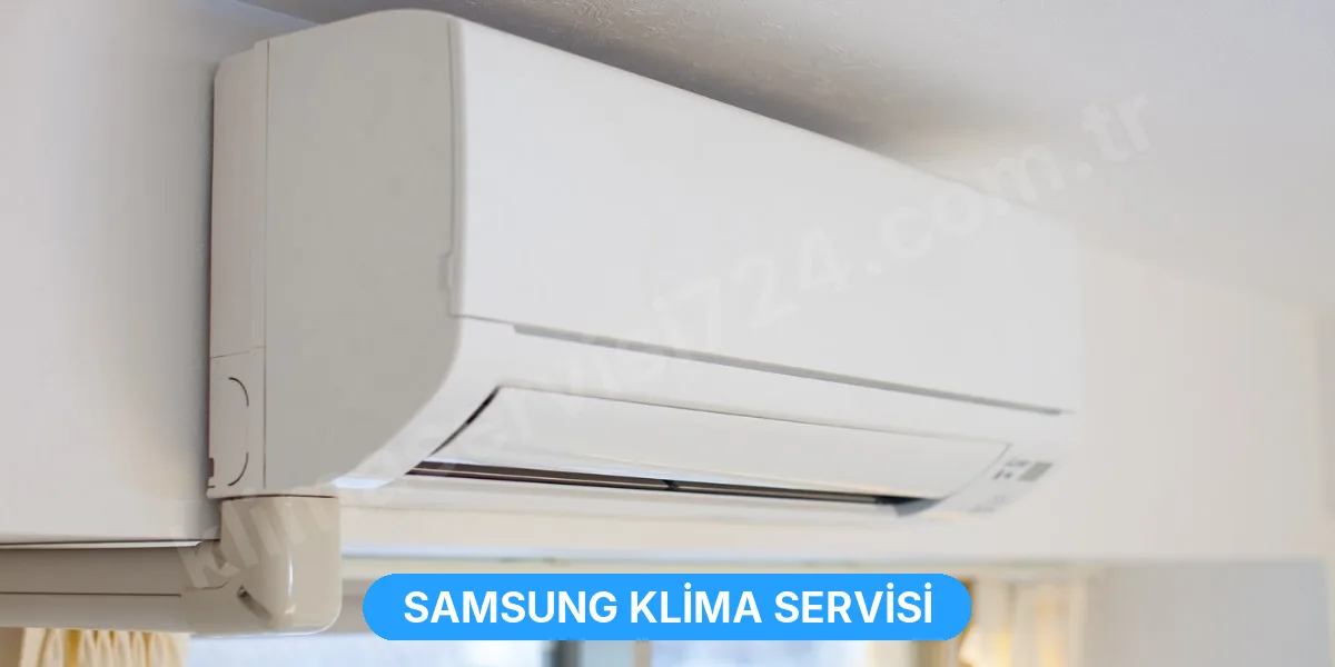 Samsung Klima Servisi