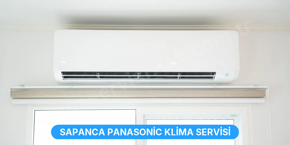 Sapanca Panasonic Klima Servisi